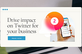 Driving Impact on Twitter with Influencers and Outreach Strategies