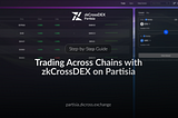 How to Use zkCrossDEX on Partisia: A Step-by-Step Guide to Cross-Chain Swaps