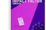 Improve Impact factor of your Journal — Part II