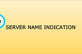 Server Name Indication