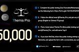 Airdrop! Share THS airdrop rewards worth $50,000! Themis Pro mainnet Beta testing is starting now!