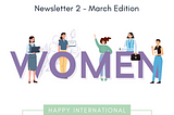 WTM Newsletter : March Women’s Day Edition