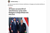 The Real Foreign Interference in Hungary