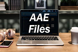 What is AAE File Extension and How to Open it