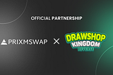 Drawshop Kingdom Reverse x Prixmswap Partnership Announcement