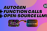 Do You Know — Function Calling Is Also Available for Open Source LLMs in AutoGen
