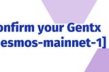 Confirm your Desmos gentx works [desmos-mainnet-1]