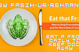 Hello fraaandzz… Frog kha lo… 😜🐸
Yes today we’re gonna talk about “Eat that Frog with Pomodoro…