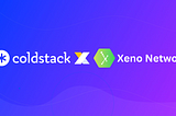 ColdStack and Xeno Network: Empowering the Transition from Web2 to Web3