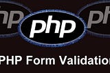 Form Validation in PHP