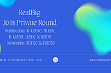 Join RealBig Private Round ICO on Presail Platform