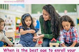 When Is the Best Age to Enroll Your Child in Preschool?