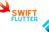 Swift x Flutter — Programando para iOS