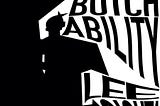 Butch Ability
