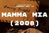 Clappy Ratings: Mamma Mia (2008)