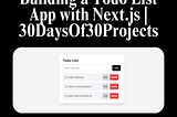 Building a Todo List App with Next.js