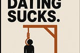 Online Dating Sucks. Period.