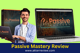 Passive Mastery Review – Start Seeing $1000+ Every Single Days