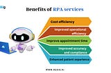 RPA Services Transforming the Healthcare and Senior Living Industry in 2024: 5 Key Benefits
