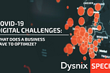 COVID-19 Digital Challenges: How and What a Business Must Optimize