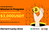 Element & UXUY Joint Task Challenge: Win a Share of $SATS Worth 3,000 USDT!