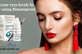 Best Careprost 0.03% can Eyelashes Grow Longer: It’s Possible and Stunning!
