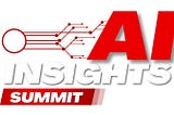Unveiling the Future of AI: Key Insights from the AI Insights Summit 2024