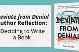 Author Reflection: Deciding to Write a Book