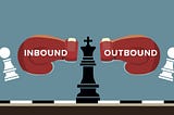 Top 5 Outbound Strategies Every Marketer Should Have