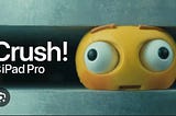 Apple’s Crush Ad: Hit or Miss?