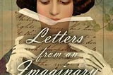 The Tachyon Books cover for Theodora Goss’s ‘Letters From an Imaginary Country.