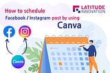How to schedule Facebook / Instagram post by Canva