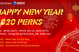 YOUChain & OKEx Happy New Year 2020 Perks