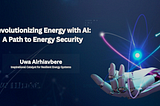 Revolutionizing Energy with AI: A Path to Energy Security-Uwa Airhiavbere