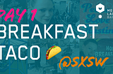 Breakfast Taco Day 1: Put your screens away for a moment –Why even digital people need real contact