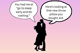 The image features the silhouette of a couple embracing, set against a pastel pink and purple gradient background. Each person has a speech bubble. The first says, “You had me at ‘go to sleep early and do nothing.’” The second speech bubble reads, “Here’s looking at that new throw pillow you bought, kid.” The image combines humor with a romantic silhouette.
