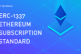 Subscription based payments on Ethereum- ERC-1337