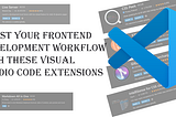Boost Your Frontend Development Workflow with These 10   V S-Code Extensions