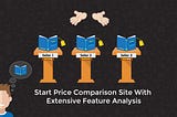 Your One-Stop Guide to Build an Advanced Product Comparison Website