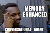 Memory Enhanced AI Agents