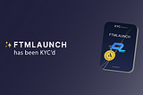 FTMlaunch is Now KYC Approved by Assure DeFi!