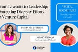 From Lawsuits to Leadership: Protecting Diversity Efforts in Venture Capital