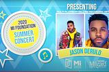 Jason Derulo, Rachel Platten perform at MI Foundation’s first virtual summer concert