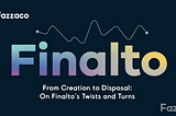 From Creation to Disposal: On the Turns and Turns of Finalto