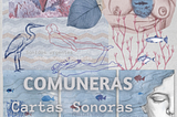 Comuneras — Podcast