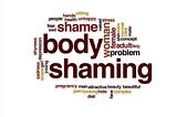 How Body Shaming is easily neglected in our Society