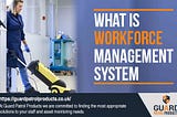What is a Workforce Management System?