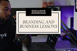 Branding and Business: The Power of Authenticity, Persistence, and Patience