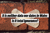 At what point does Mark Drakeford’s ignorance of data cause damage beyond repair?