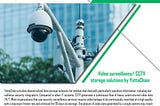 Video surveillance/ CCTV storage solutions by YottaChain